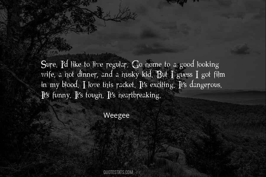 Looking Tough Quotes #369360