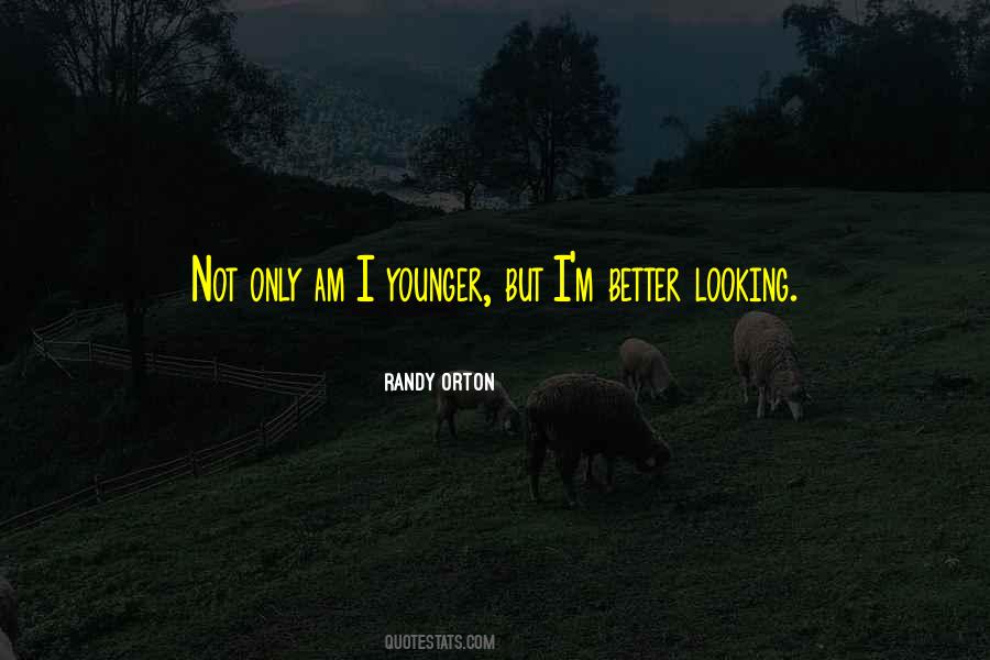 Looking Younger Quotes #711156