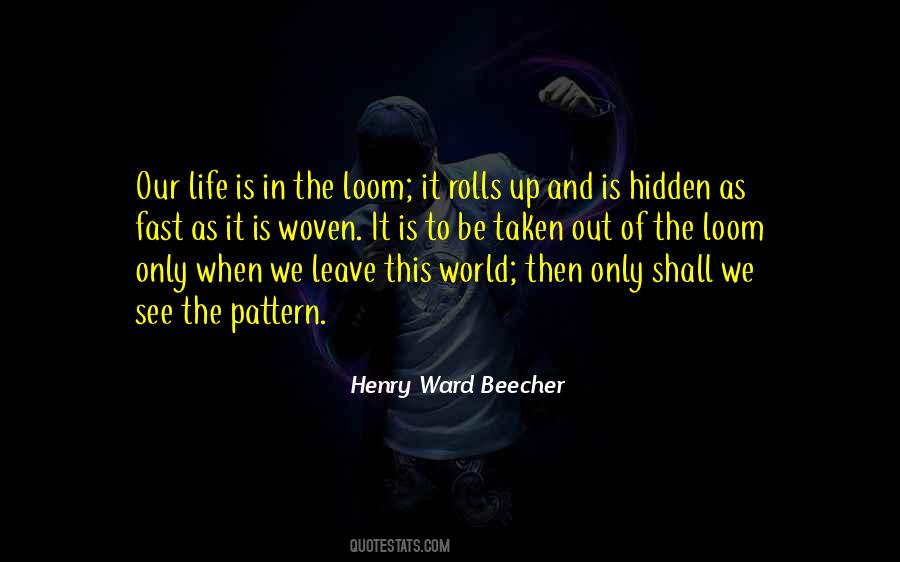Loom Quotes #190770