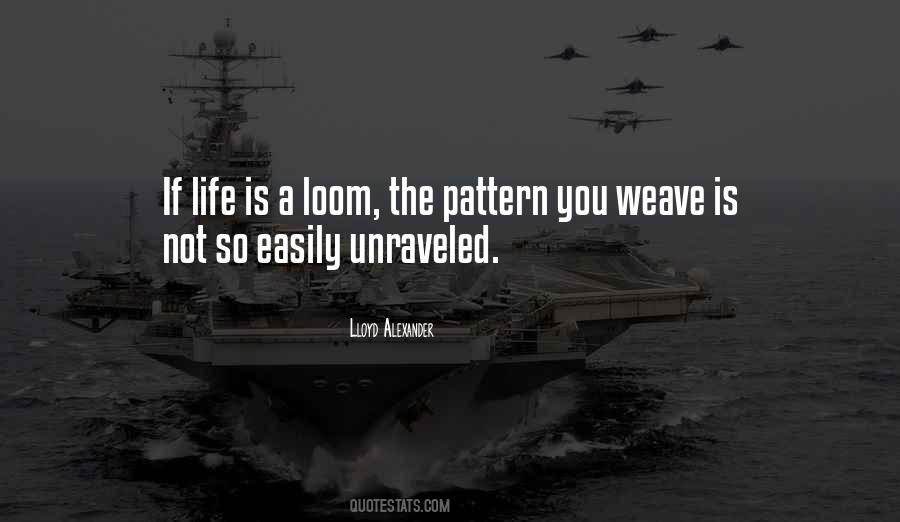 Loom Quotes #265253