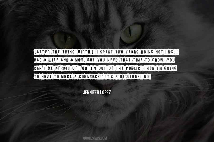 Lopez Quotes #15512