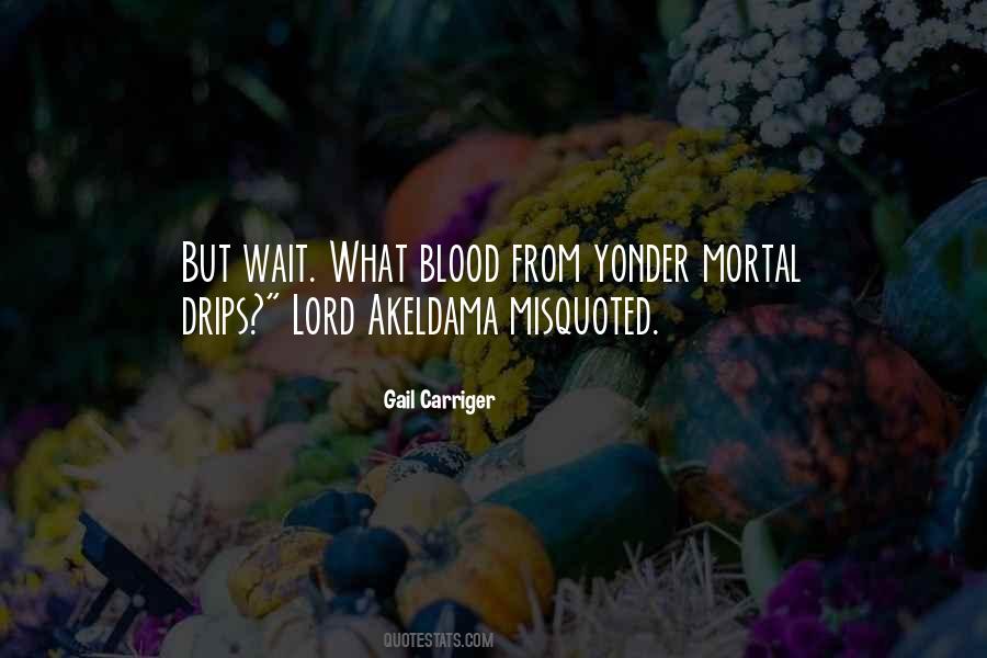 Lord Akeldama Quotes #1647728