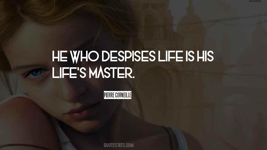 Quotes About Despises #1116166