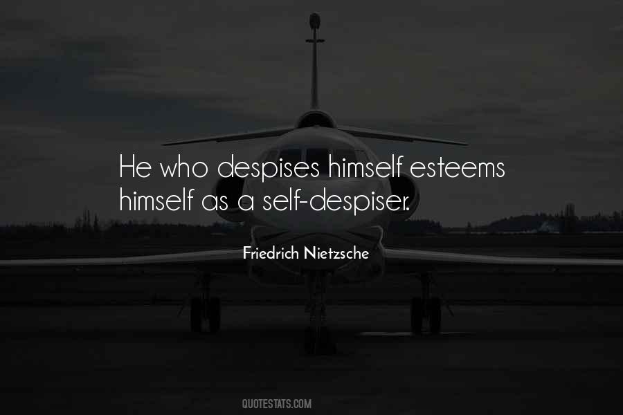 Quotes About Despises #816256