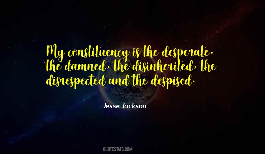 Quotes About Despised #1237936