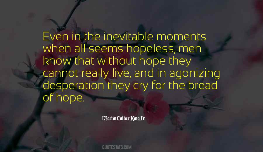 Quotes About Desperation And Hope #1122098