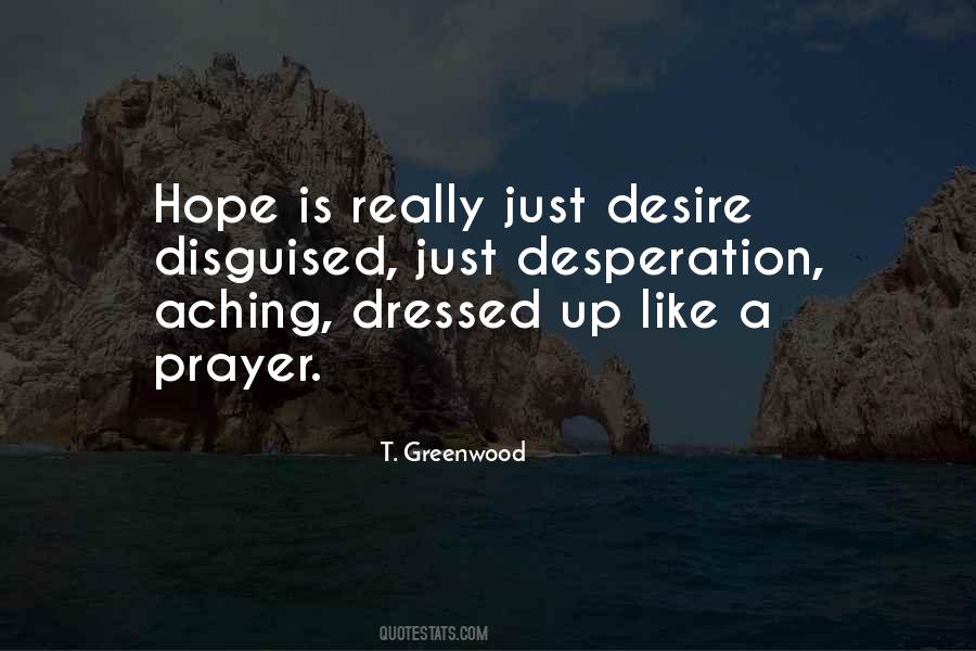 Quotes About Desperation And Hope #1441153