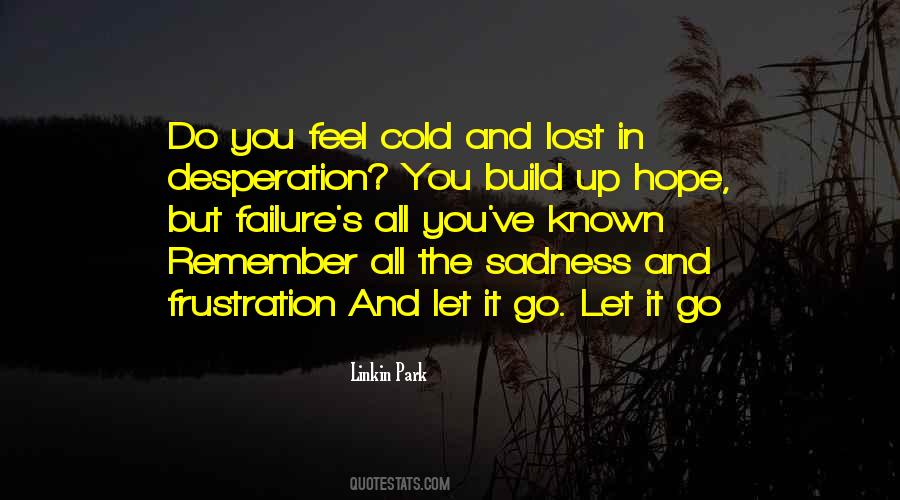 Quotes About Desperation And Hope #1808762