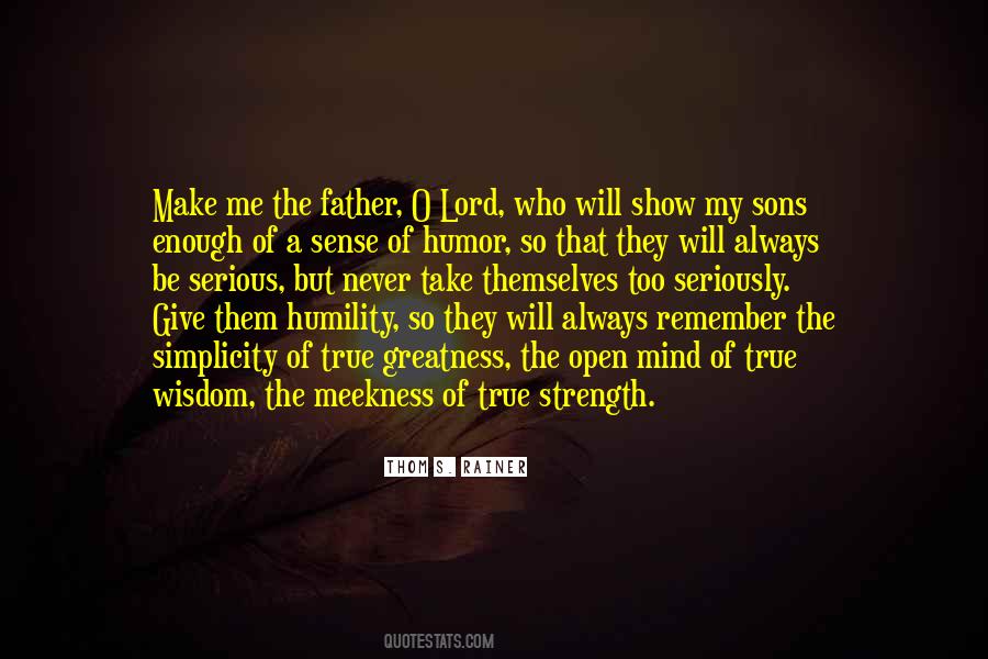 Lord Give Us Strength Quotes #591052