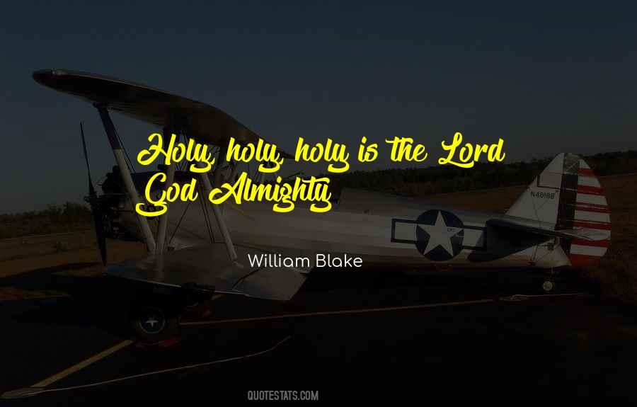 Lord God Almighty Quotes #1179630