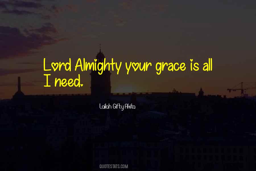 Lord God Almighty Quotes #179668