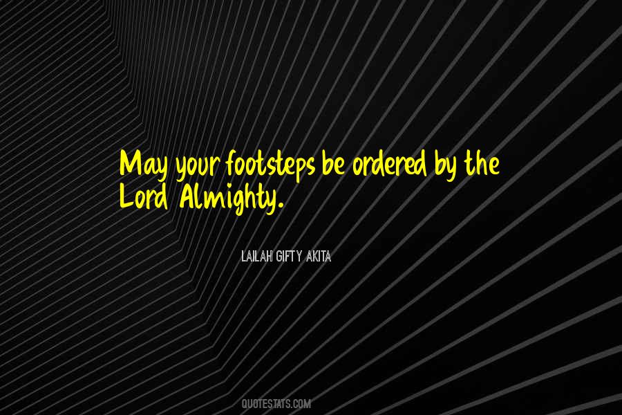Lord God Almighty Quotes #259768