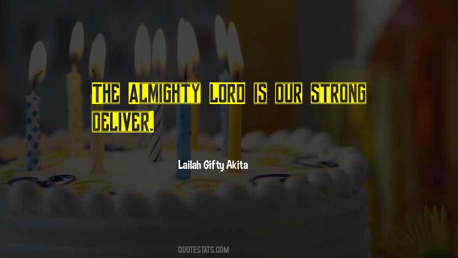 Lord God Almighty Quotes #494626