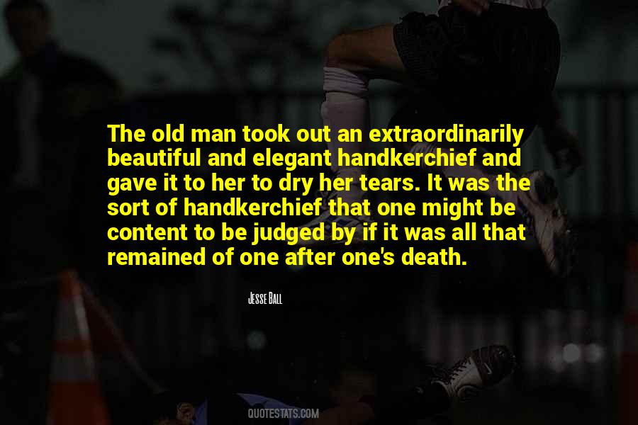 Quotes About Tears And Death #875589