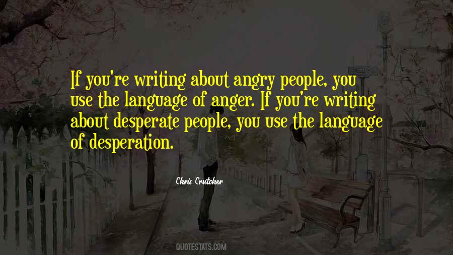 Quotes About Desperate People #224590