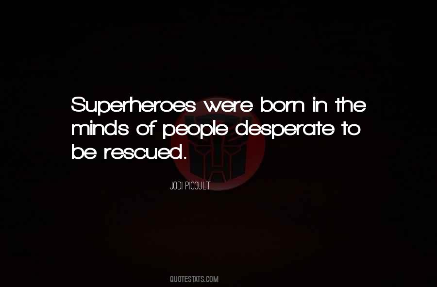 Quotes About Desperate People #266033