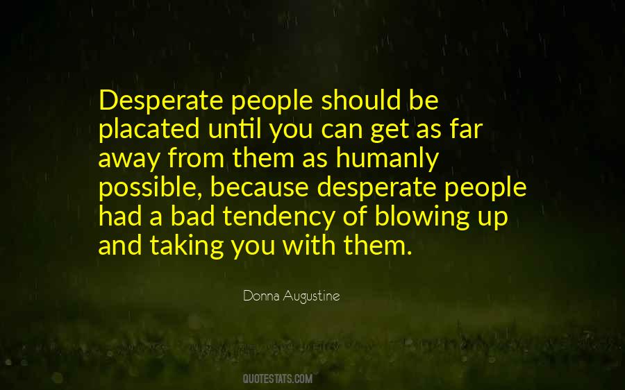 Quotes About Desperate People #305706