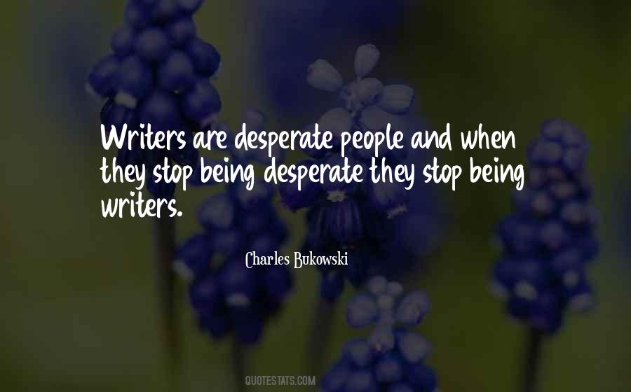 Quotes About Desperate People #551837