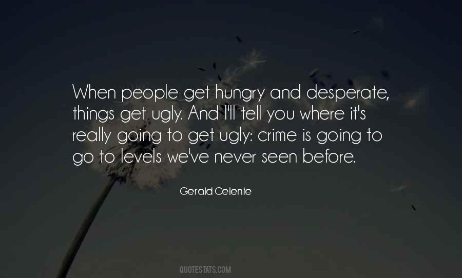 Quotes About Desperate People #622237