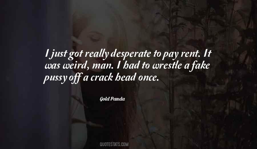 Quotes About Desperate Men #51932