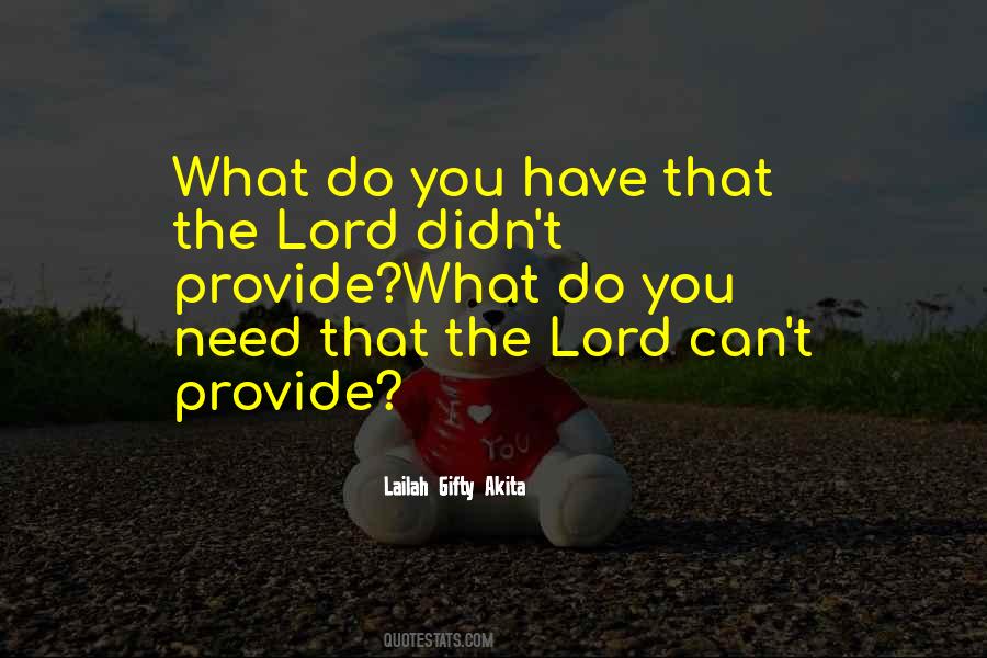 Lord I Need You Quotes #377039