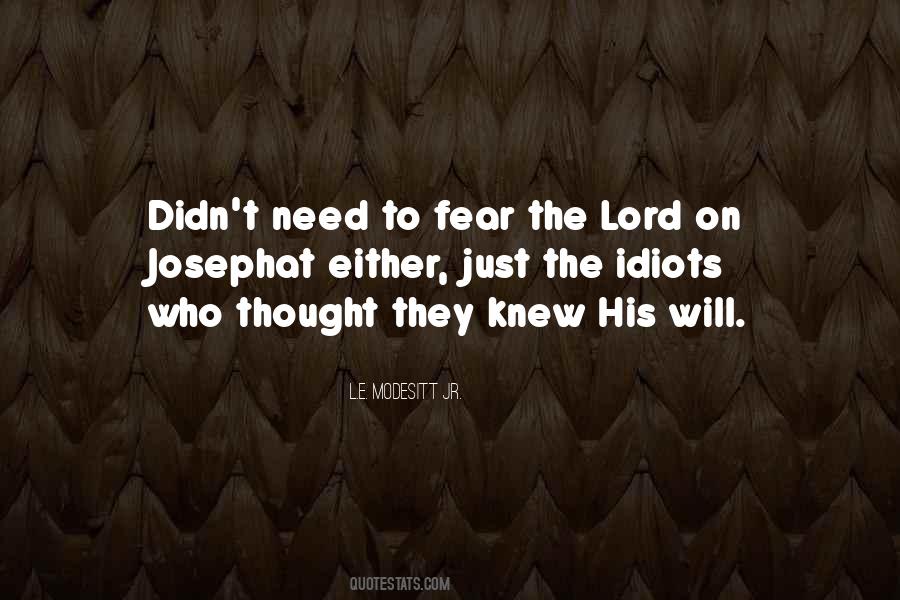 Lord I Need You Quotes #484384