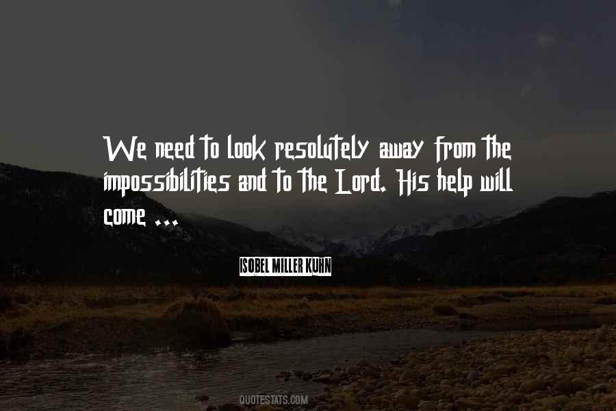 Lord I Need You Quotes #79508