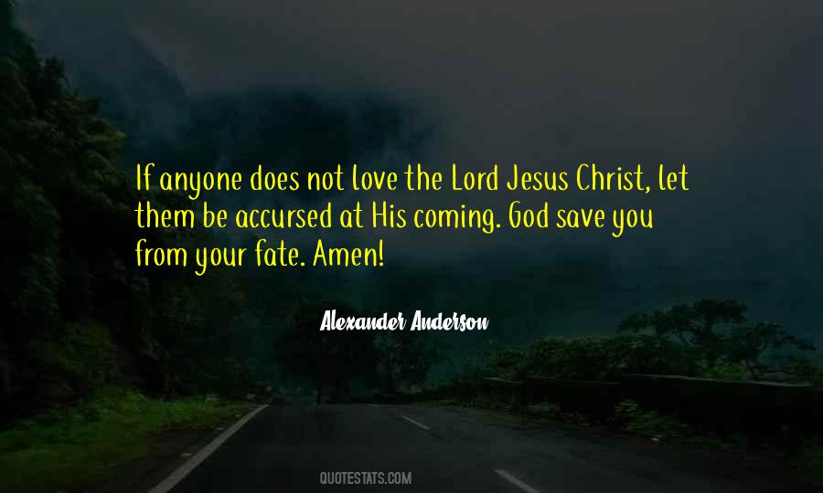 Lord Jesus Love Quotes #1021075