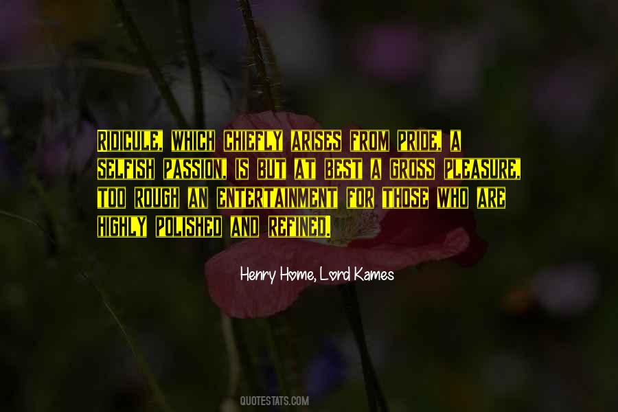 Lord Kames Quotes #1080490