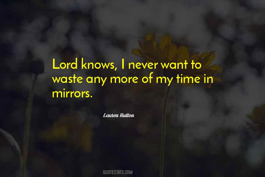 Lord Knows Quotes #760693