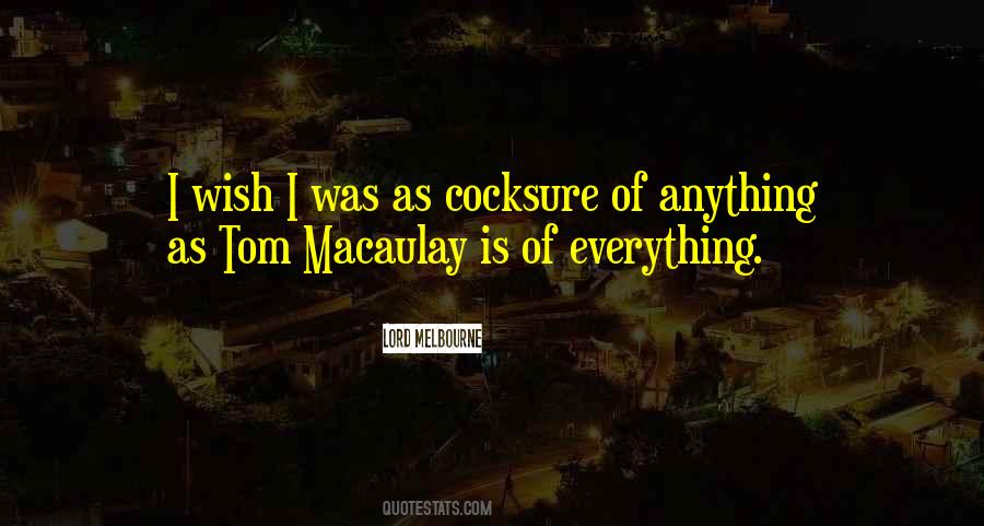 Lord Macaulay Quotes #1757183