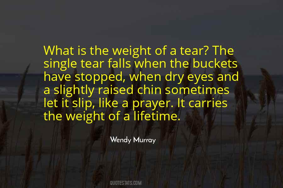 Quotes About Tears And Crying #1035428