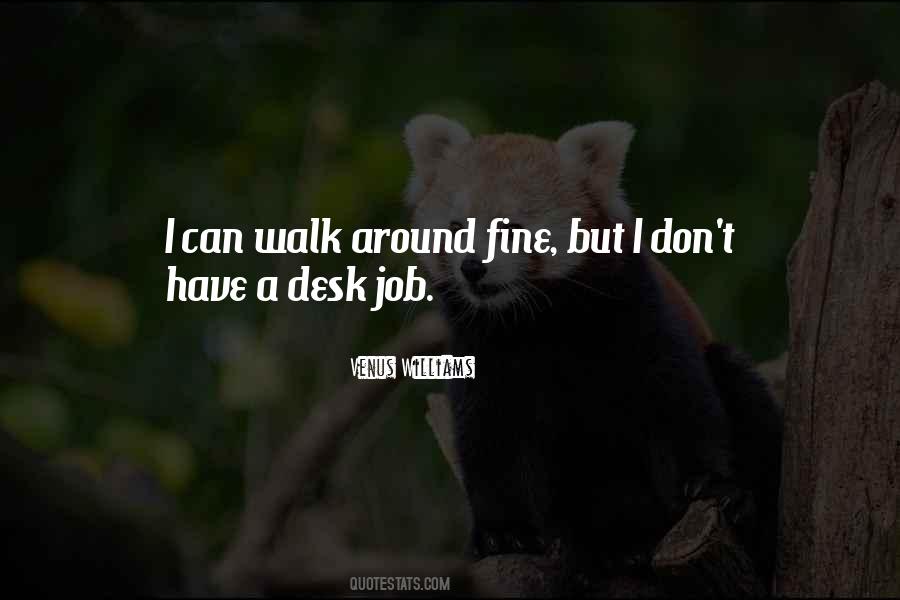 Quotes About Desk Jobs #1038454