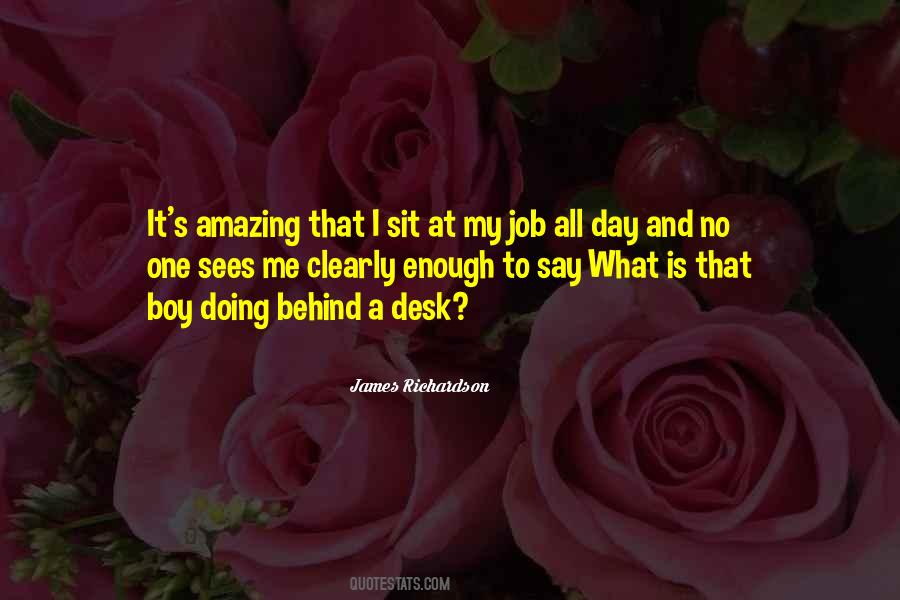 Quotes About Desk Jobs #503431