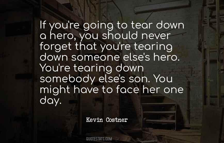 Quotes About Tearing Down #155777