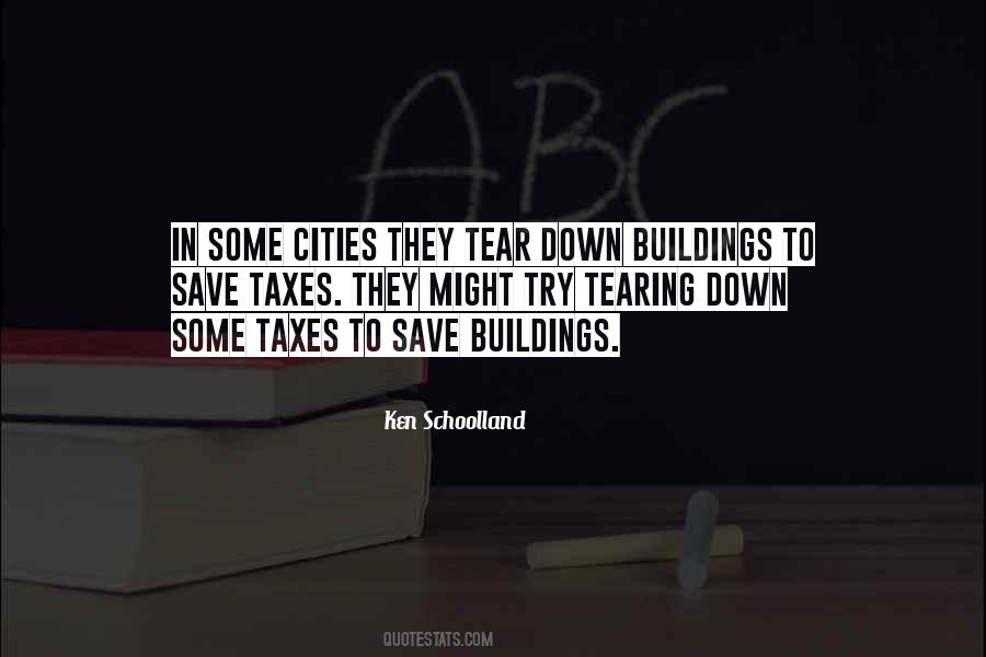 Quotes About Tearing Down #759219