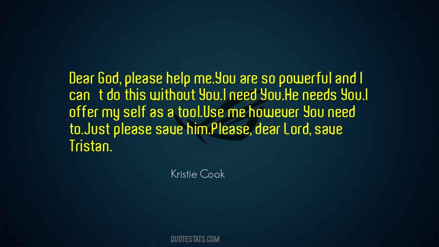 Lord Please Quotes #1315062