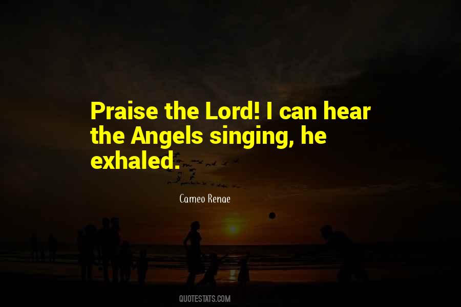 Lord Praise Quotes #619240
