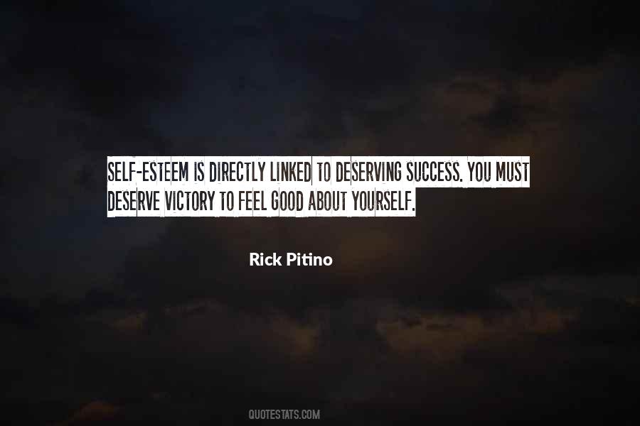 Quotes About Deserving Success #397024