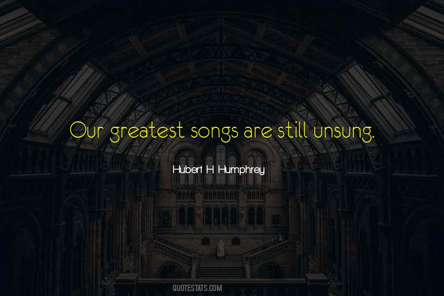 Quotes About Unsung #120051