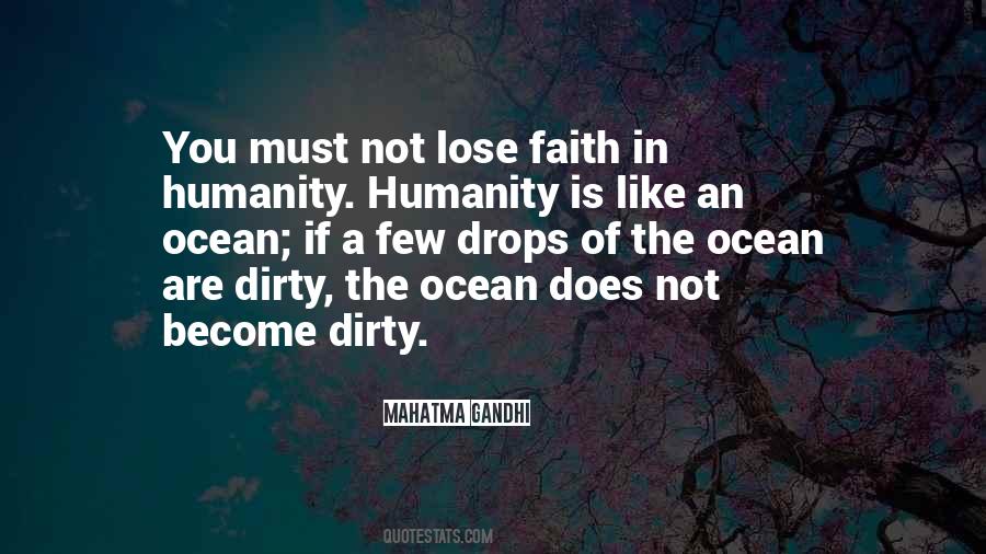 Lose Faith In Humanity Quotes #136702