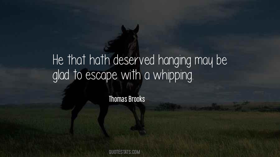 Quotes About Deserved #1017330