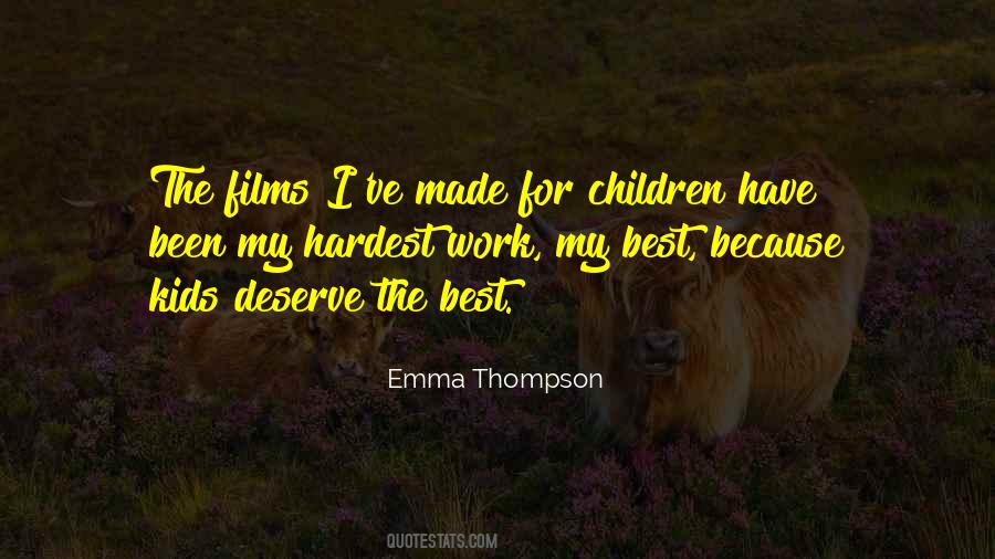 Quotes About Deserve The Best #128644