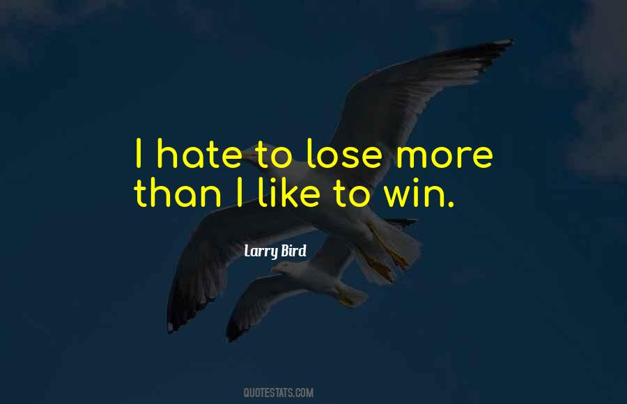 Lose To Win Quotes #101434