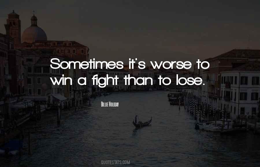 Lose To Win Quotes #244475