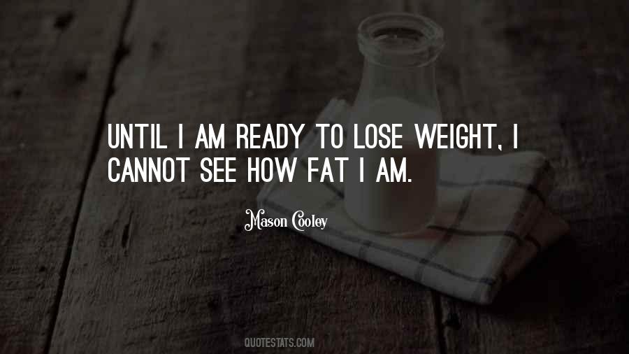 Lose Weight Quotes #1286967