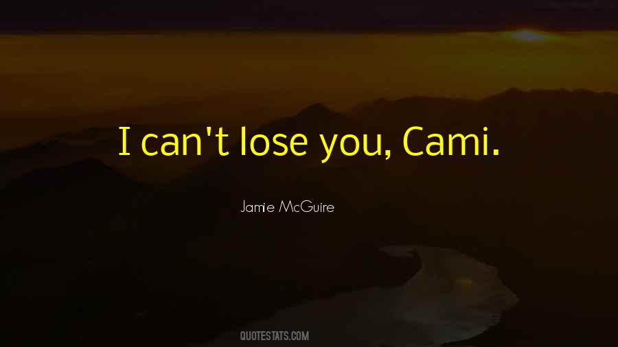 Lose You Quotes #1129155