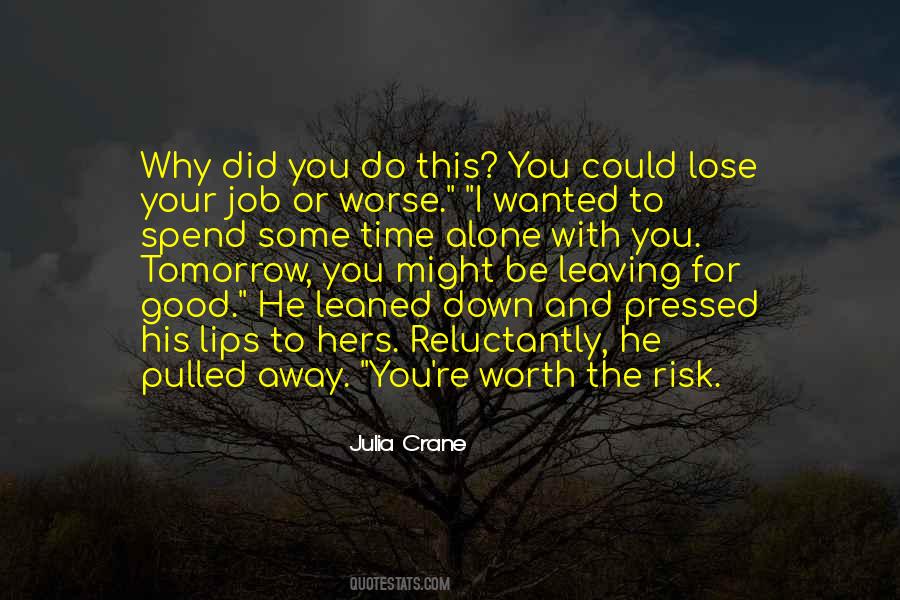 Lose Your Job Quotes #1187637