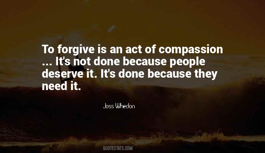 Quotes About Deserve Forgiveness #135749