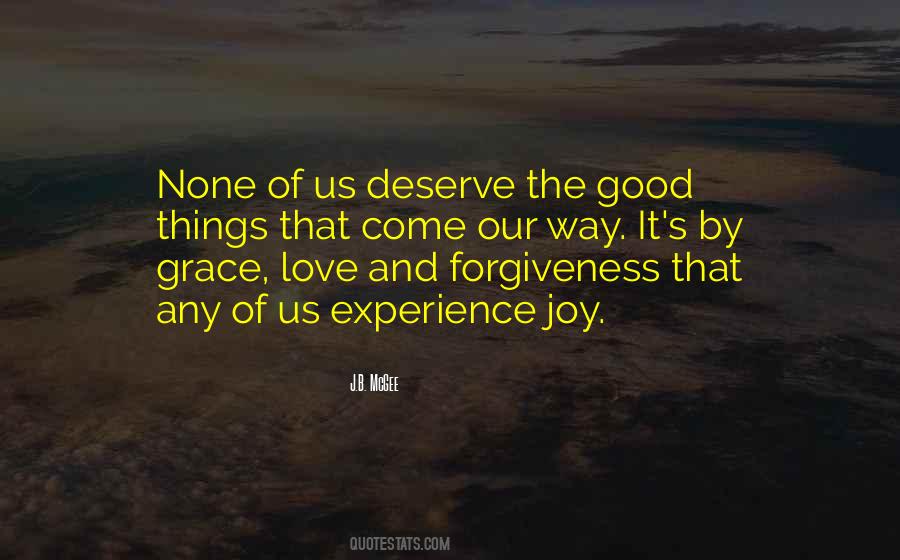Quotes About Deserve Forgiveness #870914